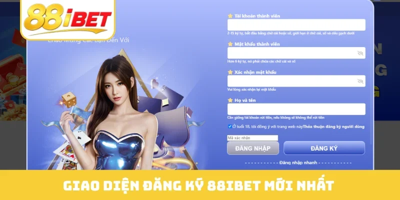 Giao diện đăng ký 88IBET mới nhất